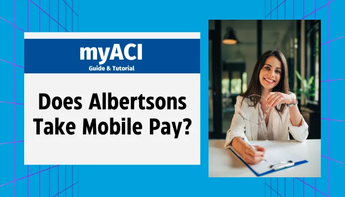 Does Albertsons Take Mobile Pay?