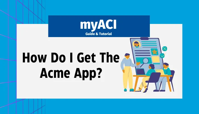 How Do I Get The Acme App