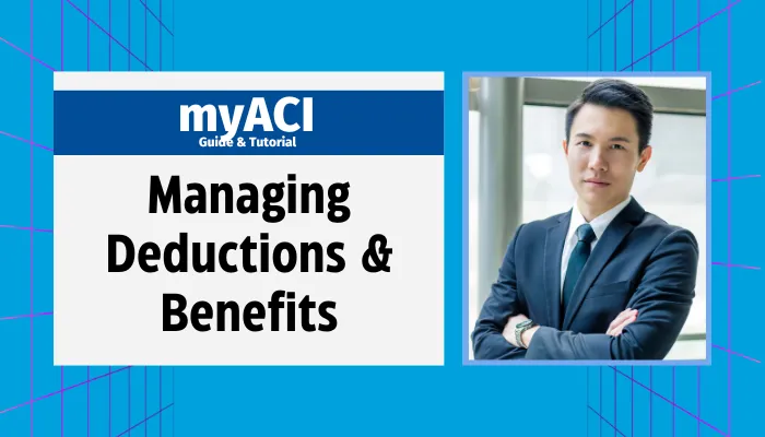 Managing Deductions & Benefits