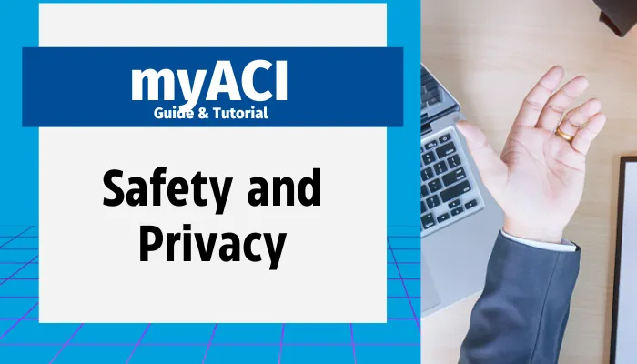 Safety and Privacy